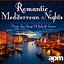 Romantic Mediterranean Nights - Classic Love Songs Of Italy & Greece