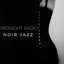 Midnight Radio - NOIR JAZZ