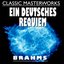 Brahms : Ein Deutsches Requiem