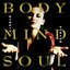 Body Mind Soul (Deluxe Edition)