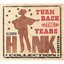 Turn Back The Years: The Essential Hank Williams Collection (Disc 2)