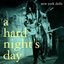 A Hard Night's Day