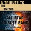 A Tribute to the Smiths (Karaoke Version) (Originally Performed By The Smiths)