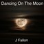 Dancing on the Moon