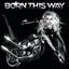 Lady Gaga  - Born This Way album artwork