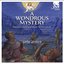 A Wondrous Mystery: Renaissance Choral Music for Christmas