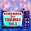 Remember the Themes, Vol. 3