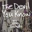 The Devil You Know