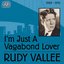 I'm Just a Vagabond Lover (1929 - 1931)