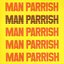 Man Parrish