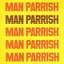 Man Parrish