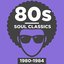 80s Soul Classics 1980-1984