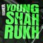 Young Shahrukh