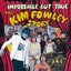 Impossible But True: The Kim Fowley Story