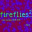Fireflies2... (More Outtakes 2005-2015)