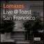 Live @ Toast, San Francisco