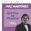 Paz Martínez Cronología - Que Par de Pájaros (1985)