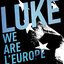 We Are l' Europe - Single