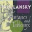 Paul Lansky: Fantasies and Tableaux