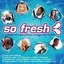 So Fresh: The Hits of Summer 2005 Plus the Biggest Hits of 2004 (disc 2)