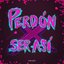 Perdón X Ser Así