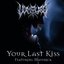 Your Last Kiss (feat. Maverick) - Single