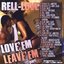 Love Em and Leave Em, Part 13 (Mixed by DJ Rell Love)