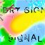 Dry Signal