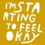 I'm Starting To Feel OK, Vol. 6
