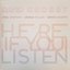 Here If You Listen