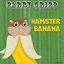 Hamster Banana - Single
