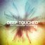 Deep Touched (Deep & Tech House Collection #7)