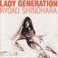 Lady Generation　〜淑女の世代〜