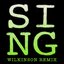 Sing (Wilkinson Remix)