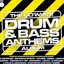 The Ultimate Drum & Bass Anthems