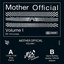 Mother Official Volume I