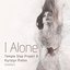 I Alone (Remixes)