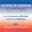 Marches Et Sonneries De L'armée Française Pour Les Cérémonies Officielles Civiles Ou Militaires