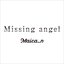 Missing Angel -Acoustic Ver.- - Single