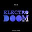Electro Doom, Vol. 2