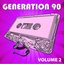 Generation 90 Vol. 2