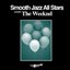 Smooth Jazz All Stars Cover the Weeknd