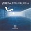 Stilling, Still Dreaming (disc 2)