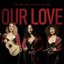 Our Love - Single