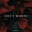 Don't Worry