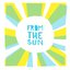 From the Sun - Single