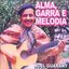 Alma, Garra e Melodia