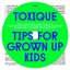 Tips For Grown Up Kids