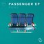 Passenger EP - Row 1