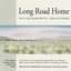Bach, Kruetzer, Strauss, Shubert, Mozart, Brahms: Long Road Home